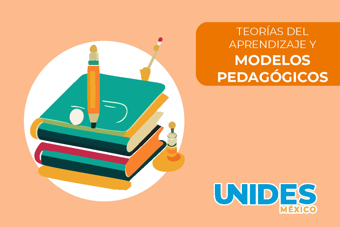 Teorías del aprendizaje y modelos pedagógicos