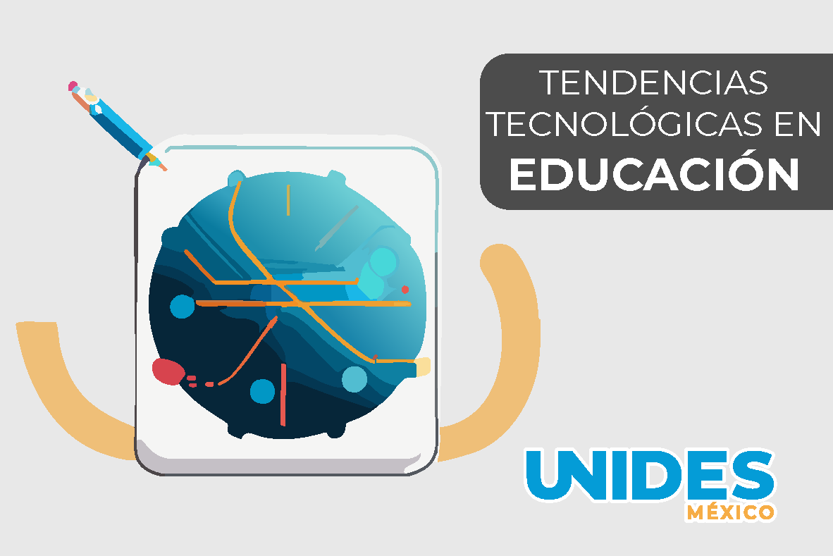 Tendencias Tecnológicas en Educación