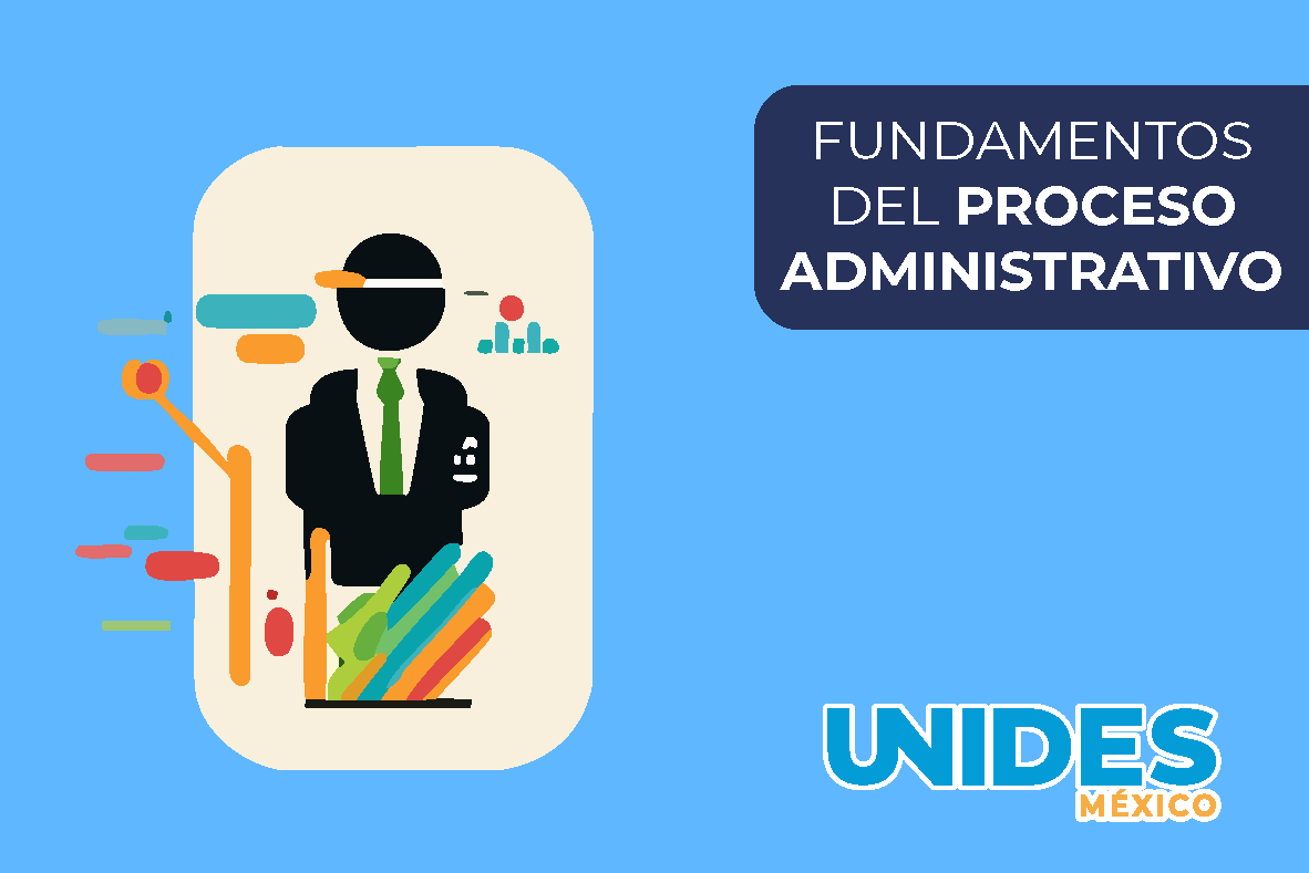 Fundamentos del Proceso Administrativo