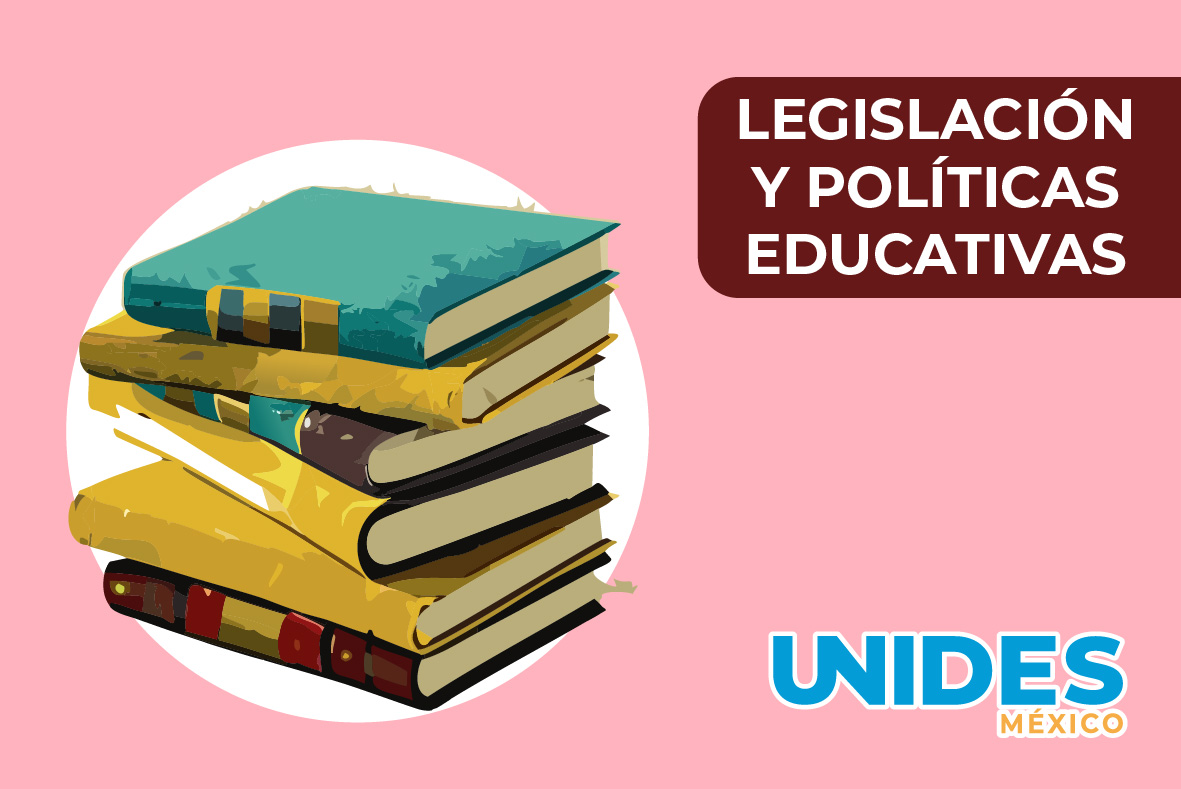 Legislación y Políticas Educativas