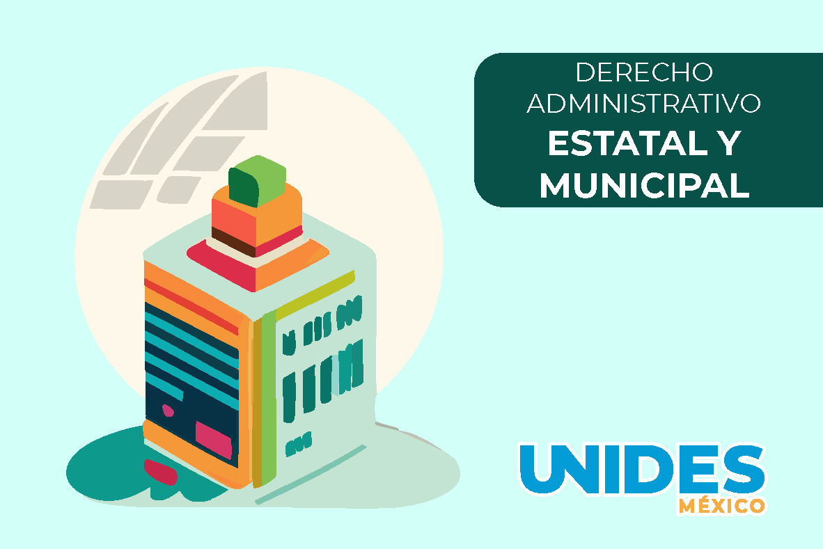 Optativa 1: Derecho Administrativo Estatal y Municipal 