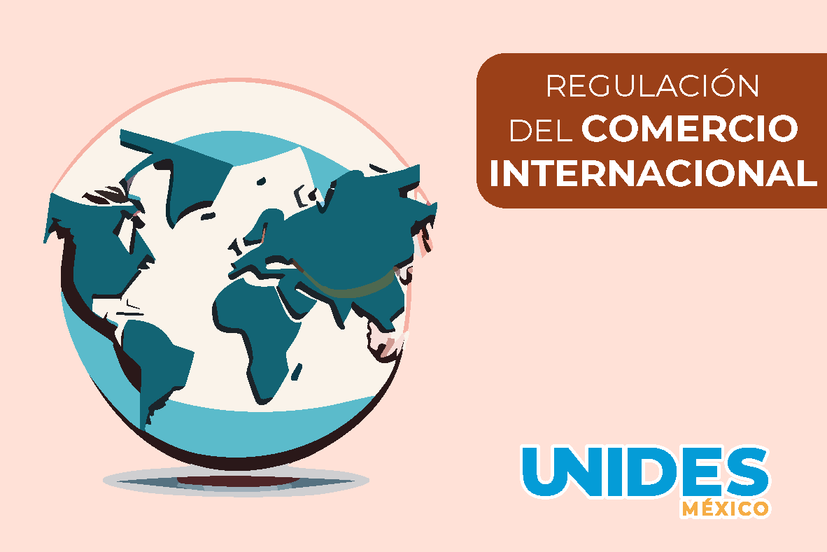 Regulación del Comercio Internacional  